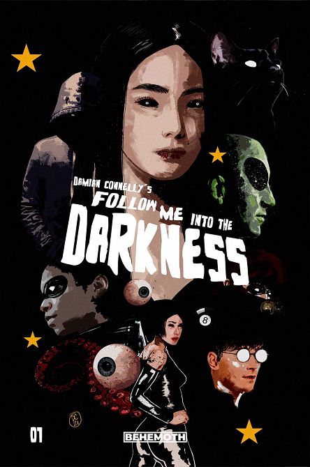 FOLLOW ME INTO THE DARKNESS #1 FOLLOW ME INTO THE DARKNESS #1