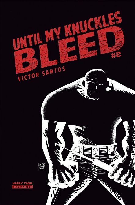 UNTIL MY KNUCKLES BLEED #2 UNTIL MY KNUCKLES BLEED #2