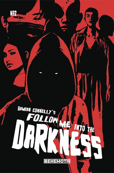 FOLLOW ME INTO THE DARKNESS #2 FOLLOW ME INTO THE DARKNESS #2