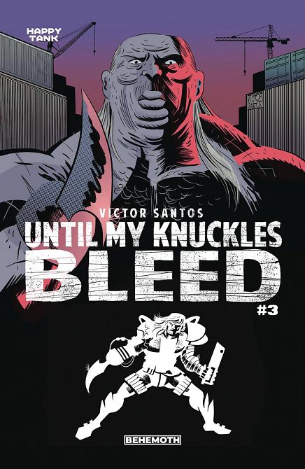 UNTIL MY KNUCKLES BLEED #3 UNTIL MY KNUCKLES BLEED #3