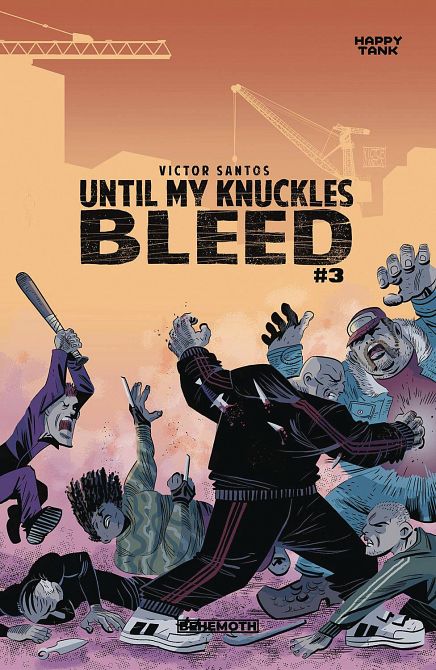 UNTIL MY KNUCKLES BLEED #3 UNTIL MY KNUCKLES BLEED #3