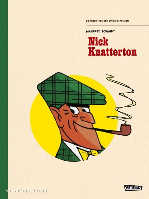 DIE BIBLIOTHEK DER COMIC-KLASSIKER 07: NICK KNATTERTON #07 DIE BIBLIOTHEK DER COMIC-KLASSIKER 07: NICK KNATTERTON #07