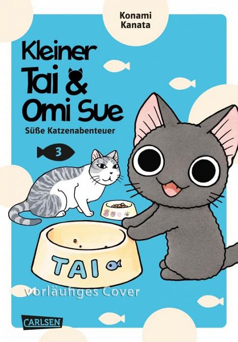 KLEINER TAI & OMI SUE - SÜSSE KATZENABENTEUER #03