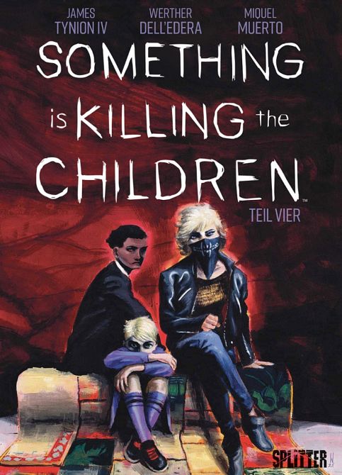 SOMETHING IS KILLING THE CHILDREN (ab 2020) #04