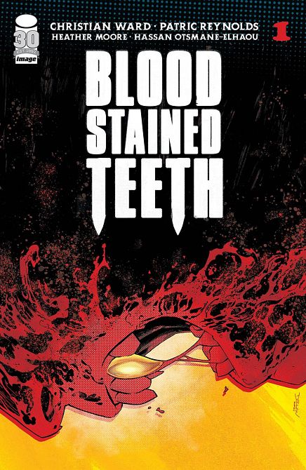 BLOOD STAINED TEETH #1 BLOOD STAINED TEETH #1