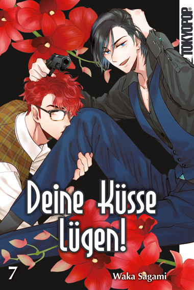 DEINE KÜSSE LÜGEN! #07 DEINE KÜSSE LÜGEN! #07