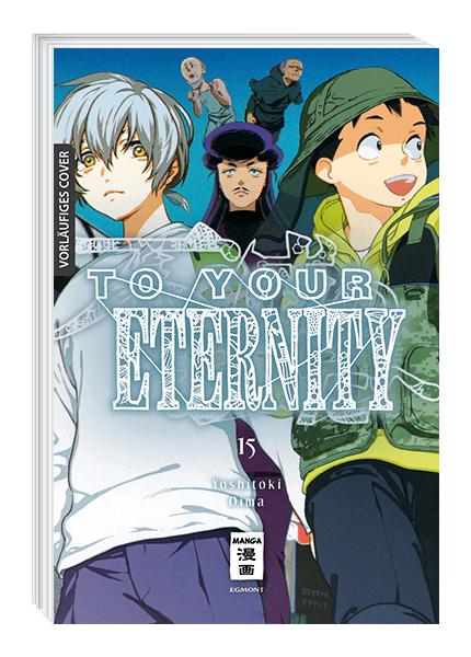 TO YOUR ETERNITY #15 TO YOUR ETERNITY #15