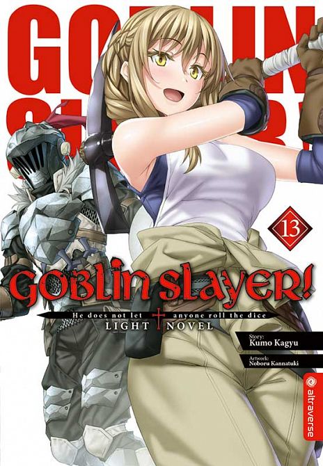 GOBLIN SLAYER! LIGHT NOVEL #13 GOBLIN SLAYER! LIGHT NOVEL #13