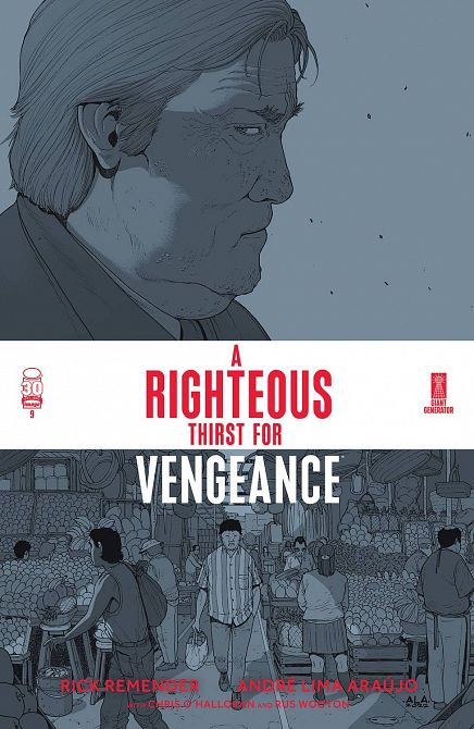 RIGHTEOUS THIRST FOR VENGEANCE #9 RIGHTEOUS THIRST FOR VENGEANCE #9