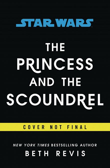 STAR WARS PRINCESS & SCOUNDREL HC STAR WARS PRINCESS & SCOUNDREL HC