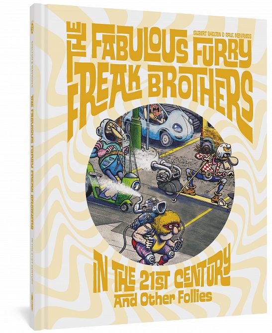 FABULOUS FURRY FREAK BROTHERS IN THE 21ST CENTURY HC