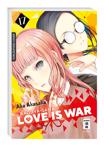 KAGUYA-SAMA: LOVE IS WAR #17 KAGUYA-SAMA: LOVE IS WAR #17