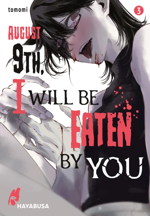 AUGUST 9TH, I WILL BE EATEN BY YOU #03