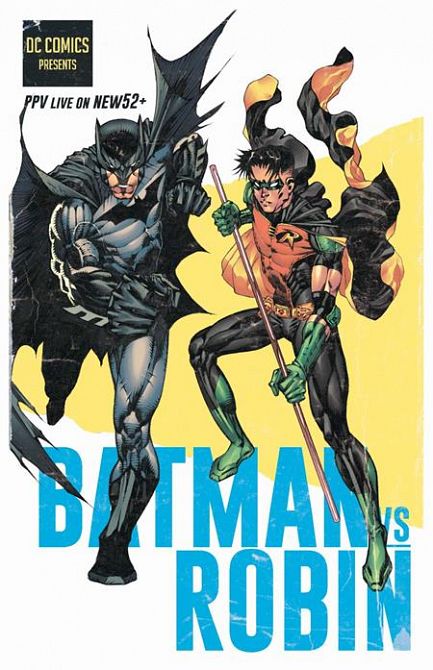 BATMAN VS ROBIN #3 BATMAN VS ROBIN #3