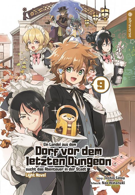 EIN LANDEI AUS DEM DORF VOR DEM LETZTEN DUNGEON SUCHT DAS ABENTEUER IN DER STADT LIGHT NOVEL #09 EIN LANDEI AUS DEM DORF VOR DEM LETZTEN DUNGEON SUCHT DAS ABENTEUER IN DER STADT LIGHT NOVEL #09