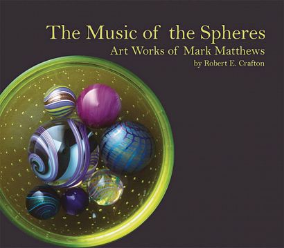 MUSIC OF THE SPHERES ART WORKS OF MARK MATTHEWS HC