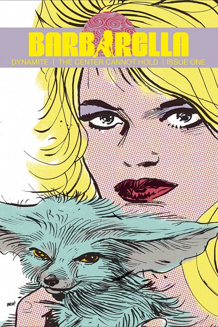 BARBARELLA CENTER CANNOT HOLD #1 BARBARELLA CENTER CANNOT HOLD #1