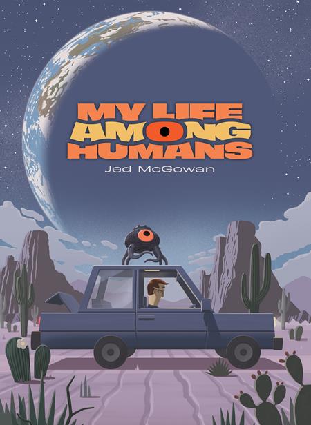 MY LIFE AMONG HUMANS HC