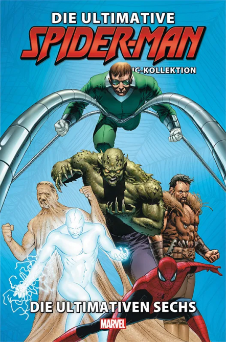 DIE ULTIMATIVE SPIDER-MAN-COMIC-KOLLEKTION BAND 9: DIE ULTIMATIVEN SECHS #09 DIE ULTIMATIVE SPIDER-MAN-COMIC-KOLLEKTION BAND 9: DIE ULTIMATIVEN SECHS #09
