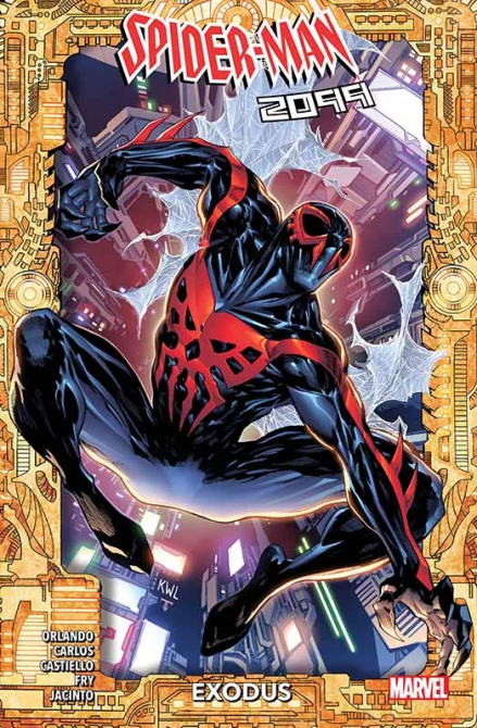 SPIDER-MAN 2099: EXODUS (SC) SPIDER-MAN 2099: EXODUS (SC)