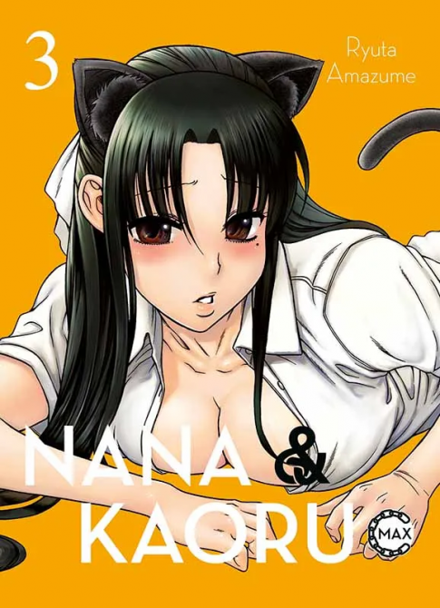 NANA & KAORU MAX #03 NANA & KAORU MAX #03
