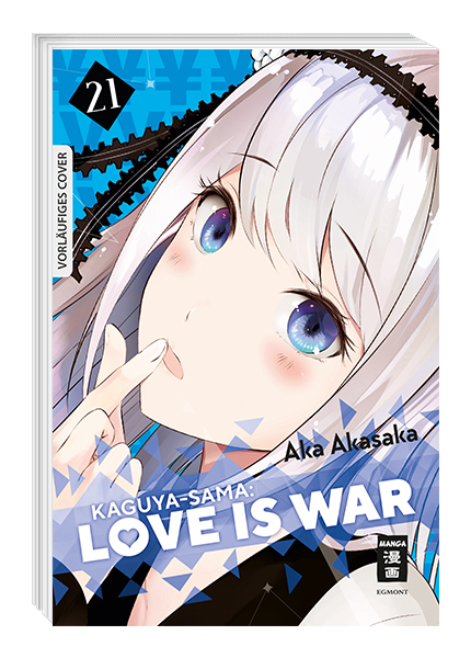 KAGUYA-SAMA: LOVE IS WAR #21 KAGUYA-SAMA: LOVE IS WAR #21