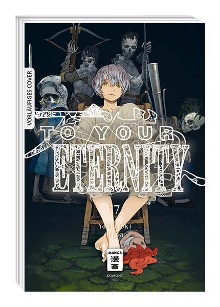 TO YOUR ETERNITY #17 TO YOUR ETERNITY #17
