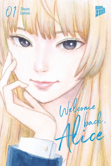 WELCOME BACK, ALICE #01 WELCOME BACK, ALICE #01
