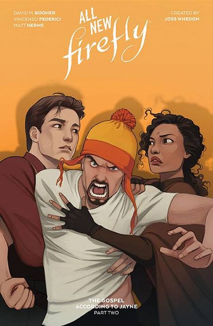 ALL-NEW FIREFLY GOSPEL ACCORDING TO JAYNE HC VOL 02 ALL-NEW FIREFLY GOSPEL ACCORDING TO JAYNE HC VOL 02
