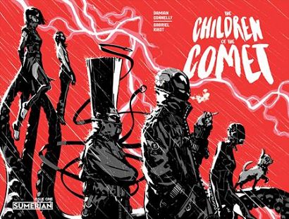CHILDREN OF THE COMET #1 CHILDREN OF THE COMET #1