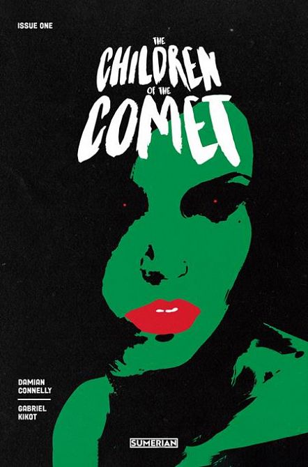 CHILDREN OF THE COMET #1 CHILDREN OF THE COMET #1