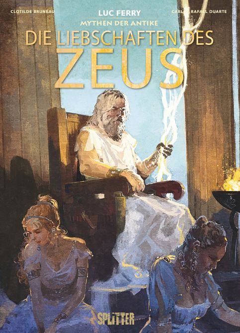 MYTHEN DER ANTIKE: DIE LIEBSCHAFTEN DES ZEUS MYTHEN DER ANTIKE: DIE LIEBSCHAFTEN DES ZEUS