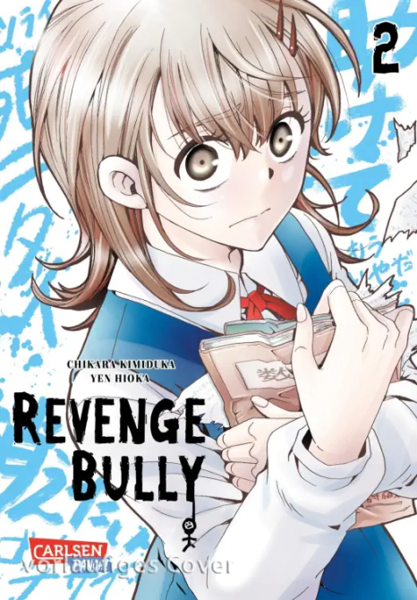 REVENGE BULLY #02 REVENGE BULLY #02