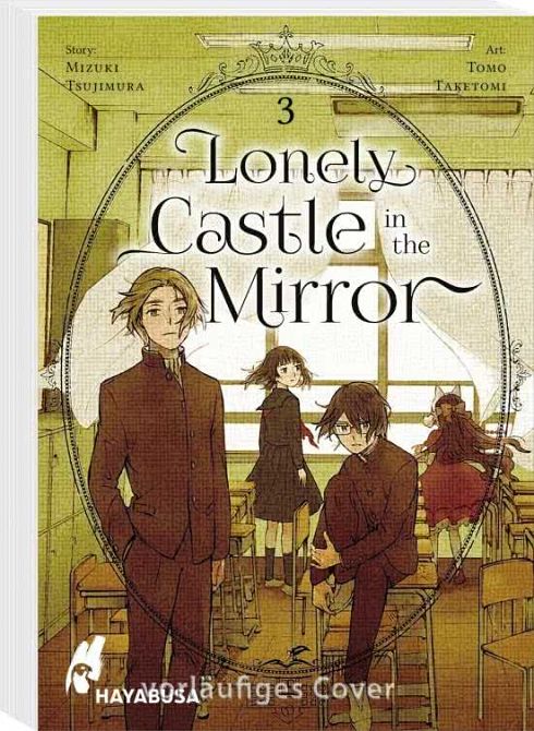 LONELY CASTLE IN THE MIRROR #03 LONELY CASTLE IN THE MIRROR #03