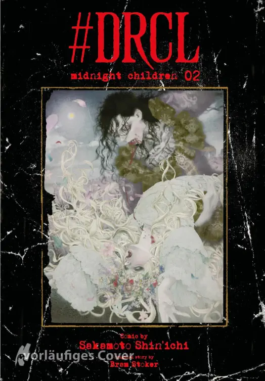 #DRCL – MIDNIGHT CHILDREN #02