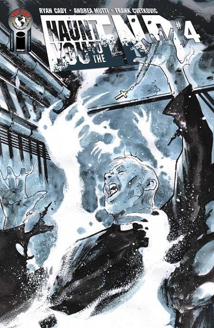 HAUNT YOU TO THE END #4