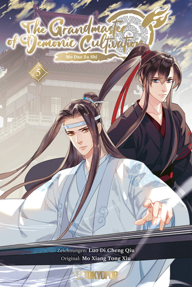 THE GRANDMASTER OF DEMONIC CULTIVATION - MAO DAO ZU SHI #05 THE GRANDMASTER OF DEMONIC CULTIVATION - MAO DAO ZU SHI #05