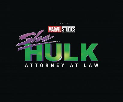 MARVEL STUDIOS SHE-HULK ATTORNEY AT LAW THE ART OF SERIES HC MARVEL STUDIOS SHE-HULK ATTORNEY AT LAW THE ART OF SERIES HC