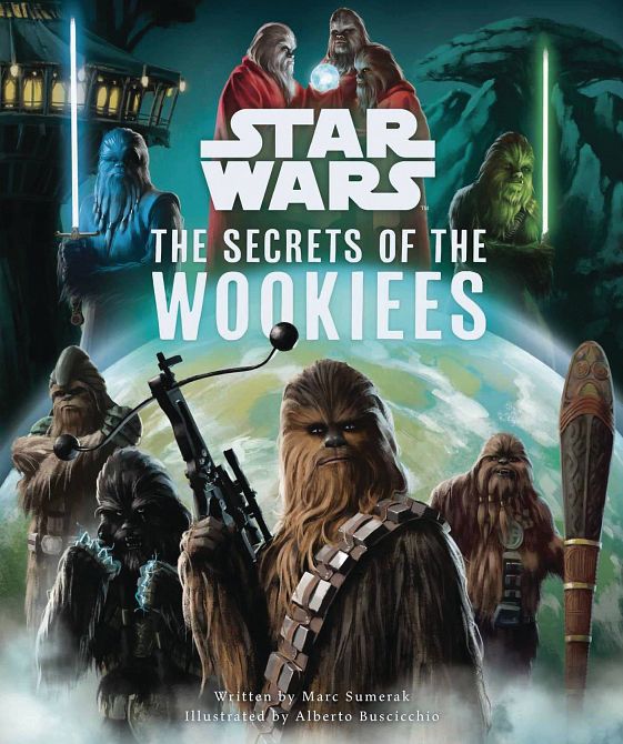 STAR WARS SECRETS OF THE WOOKIEES HC