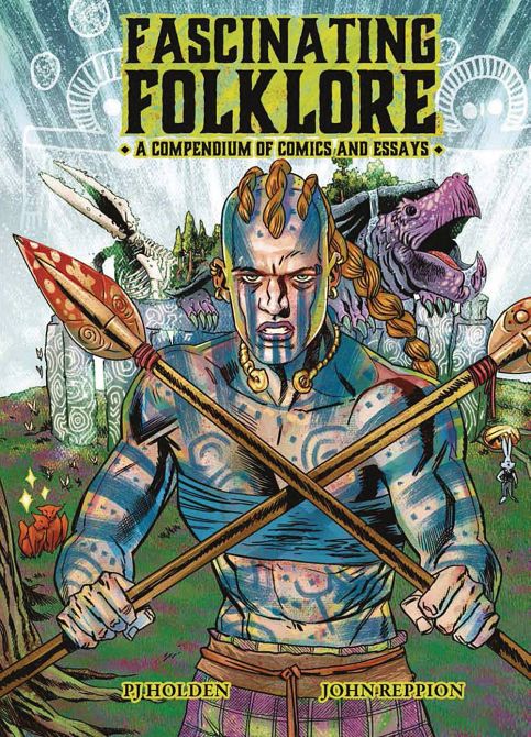 FASCINATING FOLKLORE COMPENDIUM OF COMICS & ESSAYS HC FASCINATING FOLKLORE COMPENDIUM OF COMICS & ESSAYS HC