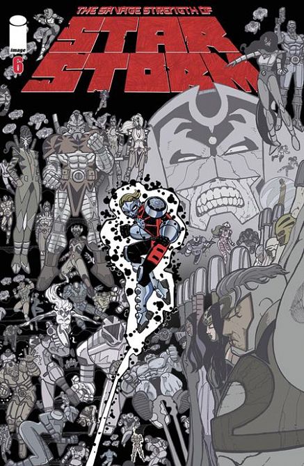SAVAGE STRENGTH OF STARSTORM #6