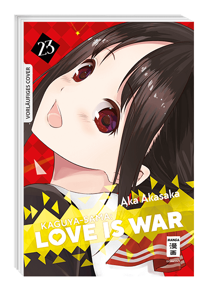 KAGUYA-SAMA: LOVE IS WAR #23 KAGUYA-SAMA: LOVE IS WAR #23