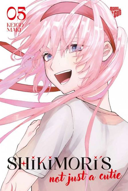 SHIKIMORI'S NOT JUST A CUTIE #05 SHIKIMORI'S NOT JUST A CUTIE #05