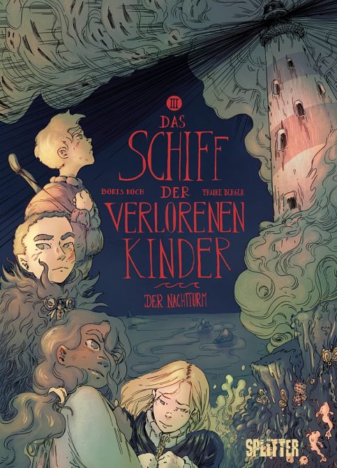 DAS SCHIFF DER VERLORENEN KINDER #03 DAS SCHIFF DER VERLORENEN KINDER #03