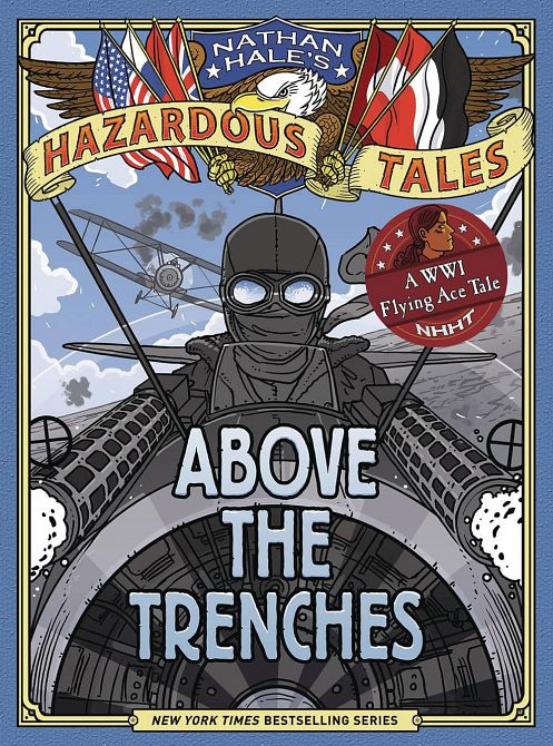 NATHAN HALES HAZARDOUS TALES HC ABOVE THE TRENCHES NATHAN HALES HAZARDOUS TALES HC ABOVE THE TRENCHES