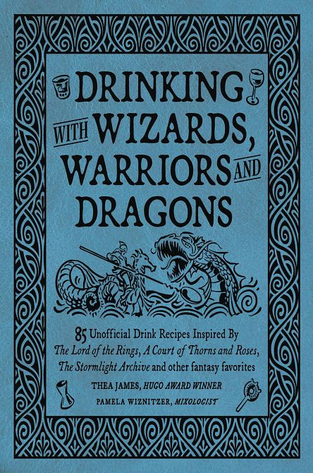 DRINKING WITH WIZARDS WARRIORS & DRAGONS HC