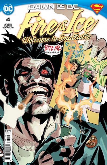 FIRE & ICE WELCOME TO SMALLVILLE #4 FIRE & ICE WELCOME TO SMALLVILLE #4