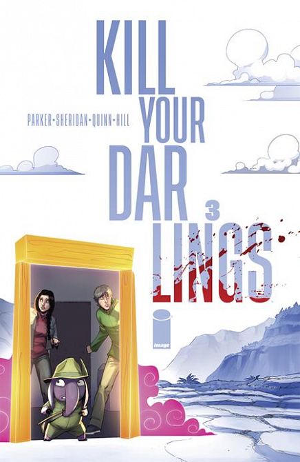KILL YOUR DARLINGS #3 KILL YOUR DARLINGS #3