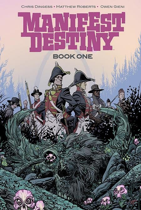 MANIFEST DESTINY DELUXE HC BOOK 01