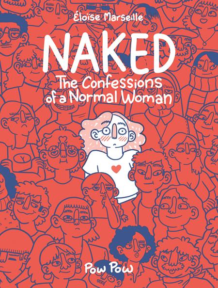 NAKED: THE CONFESSIONS OF A NORMAL WOMAN TP